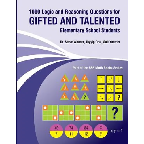 1000 Logic and Reasoning Questions for Gifted and Talented Elementary School Students