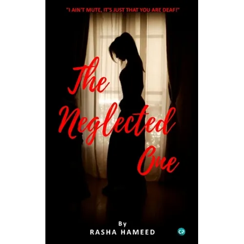 The Neglected One