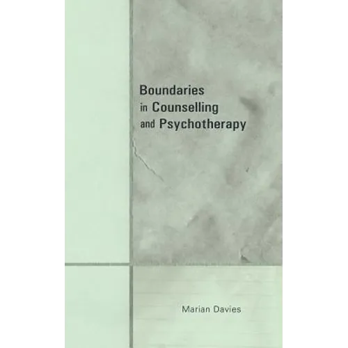 Boundaries in Counselling and Psychotherapy