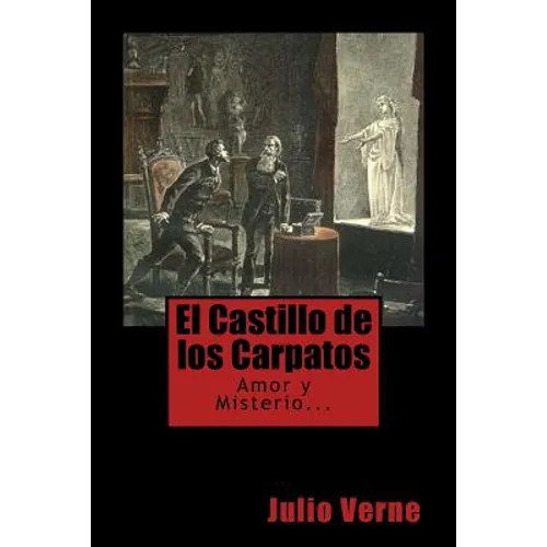 El Castillo de los Carpatos (Spanish) Edition