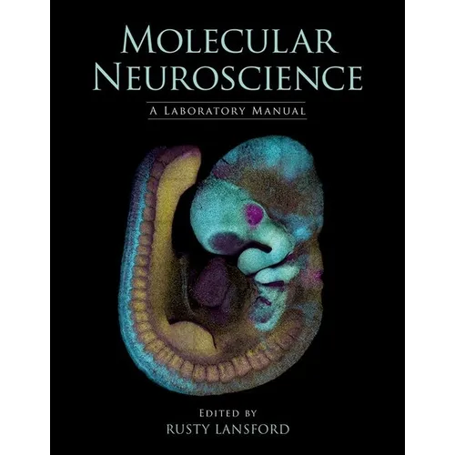 Molecular Neuroscience: A Laboratory Manual