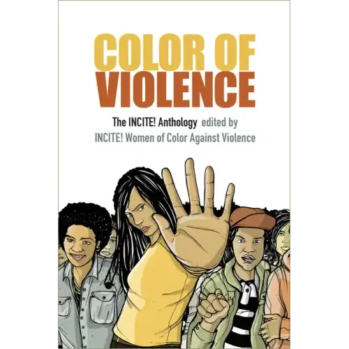 Color of Violence: The INCITE! Anthology