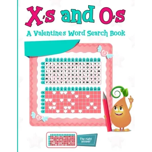 X's and O's: A Valentine's Word Search Book