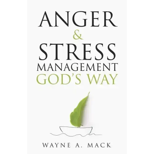 Anger and Stress Management God's Way