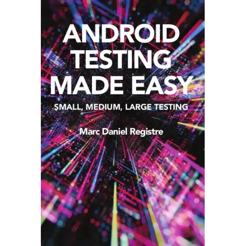 Android Testing Made Easy