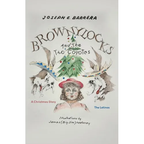 Brownylocks and the Two Coyotes: The Latinos