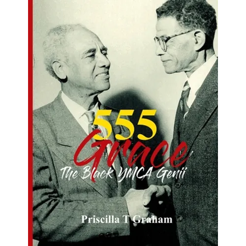 555 Grace: The Black YMCA Genii
