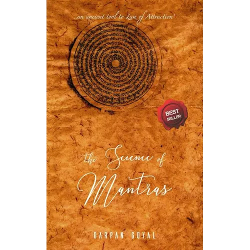 The Science of Mantras: An Ancient Tool to Law of Attraction