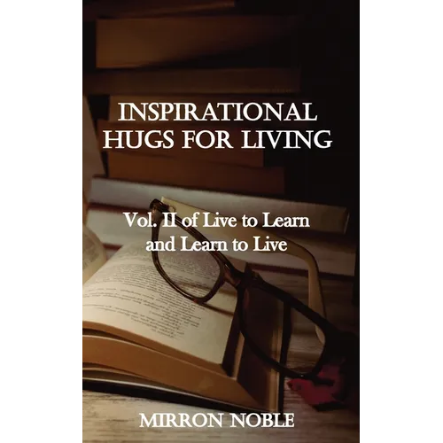 Inspirational Hugs for Living