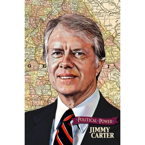 Political Power: Jimmy Carter