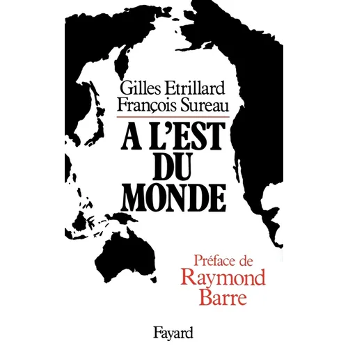 A l'est du monde