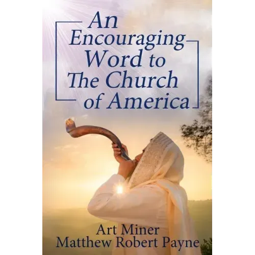 An Encouraging Prophetic Word to The Church of America