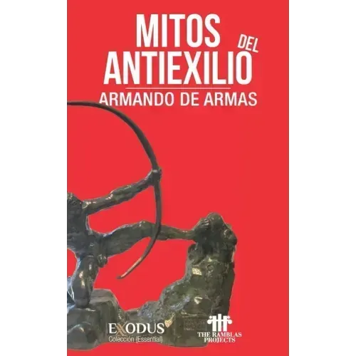 Mitos del antiexilio