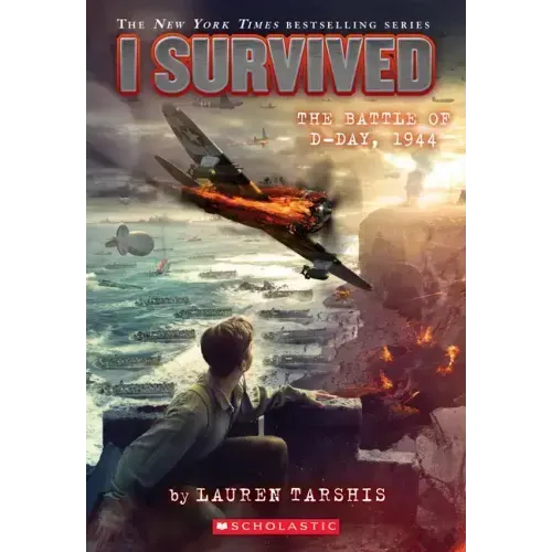 I Survived the Battle of D-Day, 1944 (I Survived #18): Volume 18