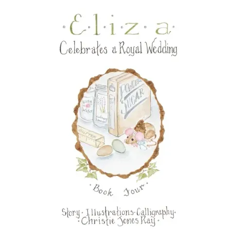 Eliza Celebrates a Royal Wedding