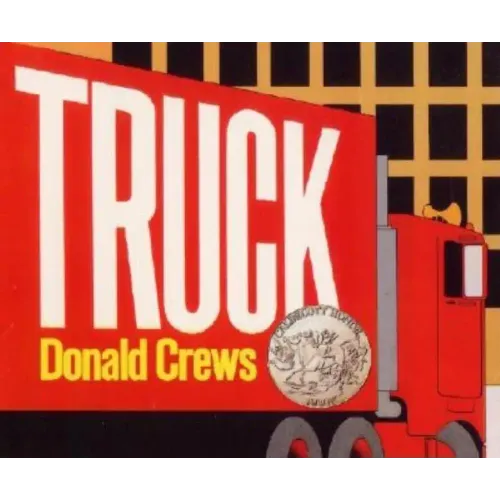 Truck Board Book: A Caldecott Honor Award Winner