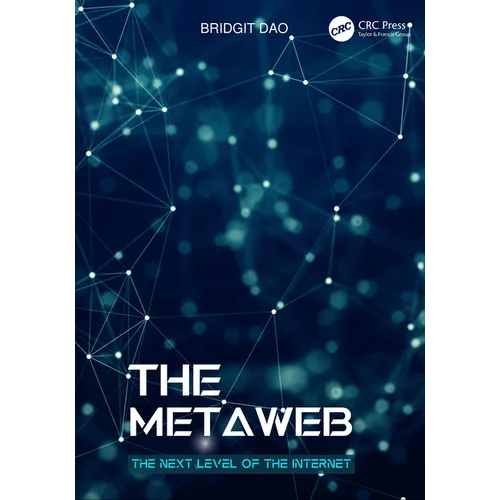 The Metaweb: The Next Level of the Internet