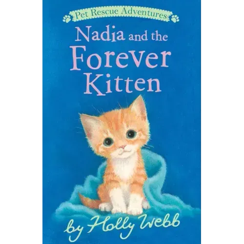 Nadia and the Forever Kitten