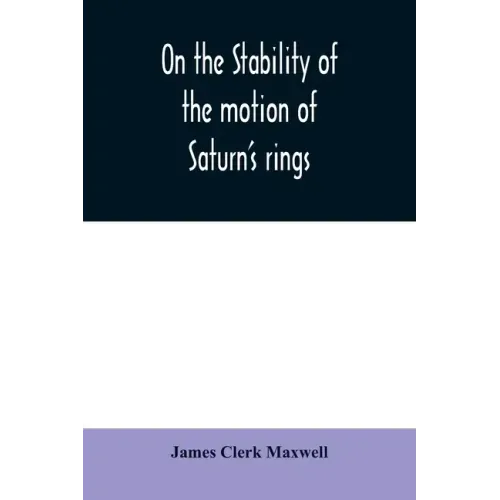 On the stability of the motion of Saturn's rings