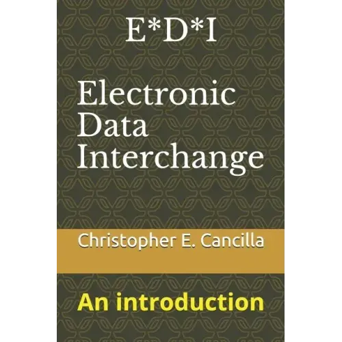E*D*I - Electronic Data Interchange: An introduction