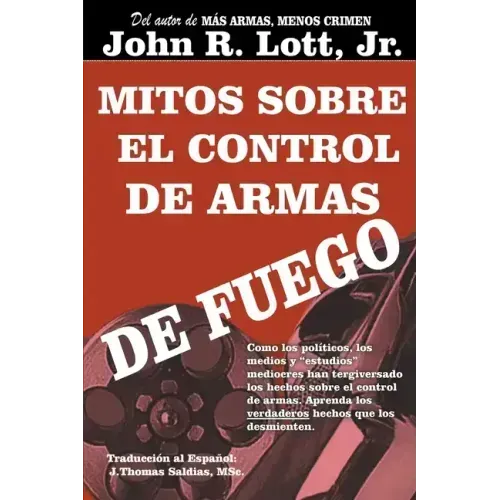 Mitos sobre el Control de Armas de Fuego