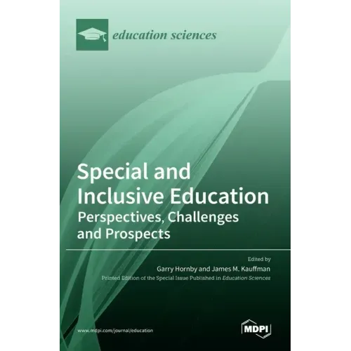 Special and Inclusive Education: Perspectives, Challenges and Prospects