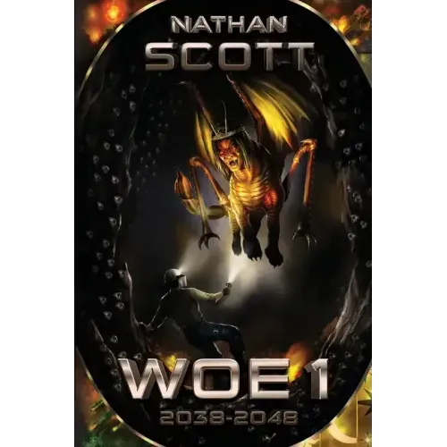 Woe 1: 2038 - 2048 - Paperback