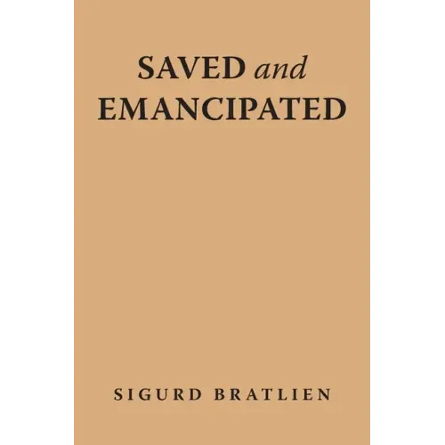 Saved and Emancipated