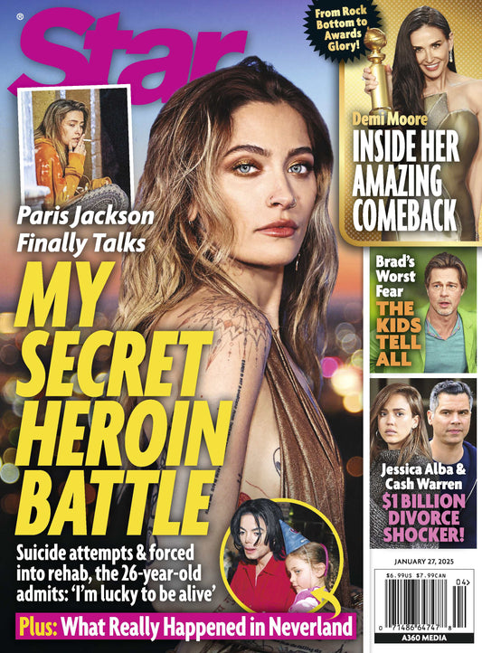 Star - 01.27.25: Paris Jackson Talks About Her Secret Heroin Battle & How She Is Lucky To Be Alive, Demi Moore's Amazing Comeback, Brad Pitt's Worst Fear, Jessica Alba & Cash Warren's Divorce & More!