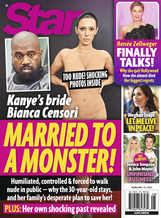 Star - 02.24.25: Kanye's Bride Bianca Censori Married A Monster, Renee Zellweger Finally Talks, Meghan Markle Snaps, Let Me Live In Peace, Jessica Simpson & John Mayer Have Unfinished Business & More!