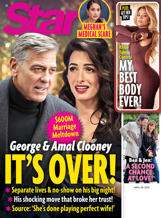 Star - 04.28.25: George & Amal Clooney Call It Quits, Meghan Markle’s Health Scare, Khloe Kardashian’s Stunning Body Transformation, Ben Affleck & Jennifer Garner Rekindle Romance & More!