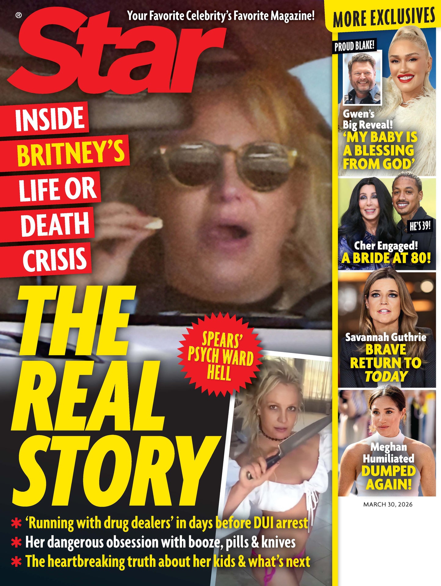 Star - 03.30.26: The Real Story, Inside Britney's Life Or Death Crisis, Gwen Stefani's Big Reveal, Cher Engaged, Savannah Guthrie's Brave Return To Today Show, Meghan Humiliated Again & More!