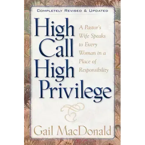High Call, High Privilege