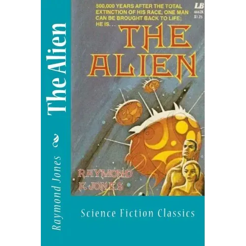 The Alien: Science Fiction Classics