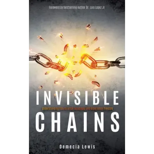 Invisible Chains