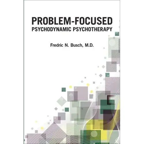 Problem-Focused Psychodynamic Psychotherapy