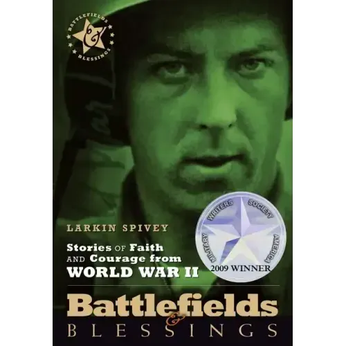 Stories of Faith and Courage from World War II