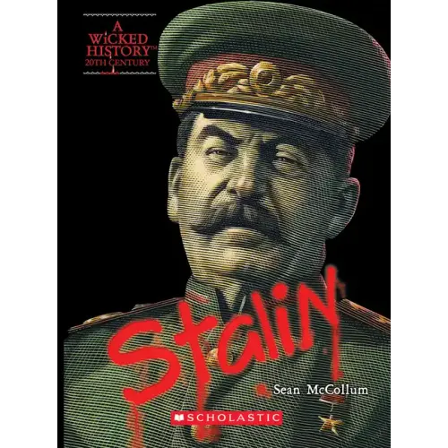Joseph Stalin (a Wicked History)