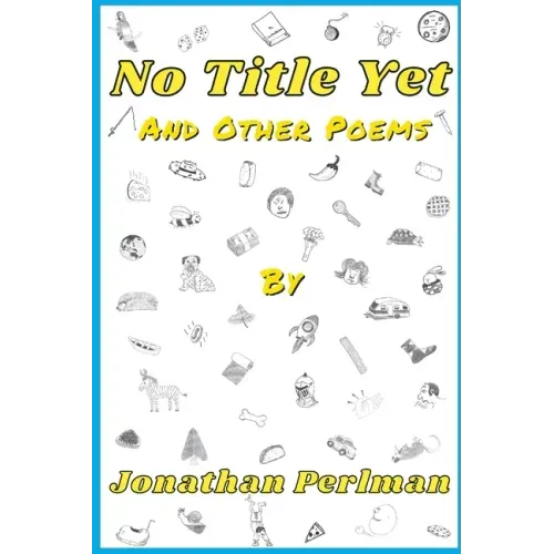 No Title Yet and Other Poems
