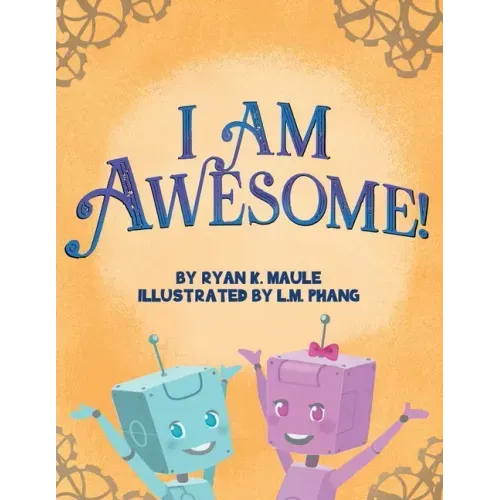 I Am Awesome!