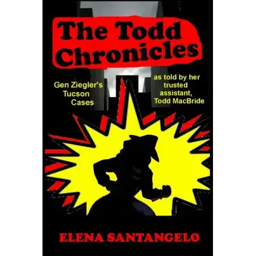 The Todd Chronicles