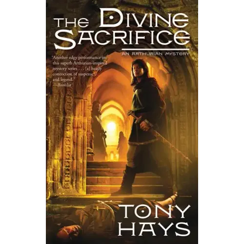 The Divine Sacrifice: An Arthurian Mystery