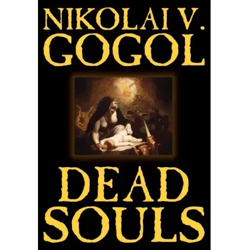 Dead Souls by Nikolai Gogol, Fiction, Classics