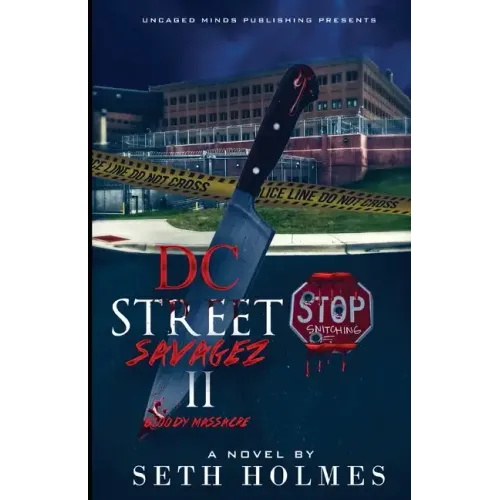 D.C Street Savages II: Bloody Massacre