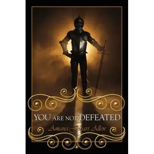 You Are Not Defeated
