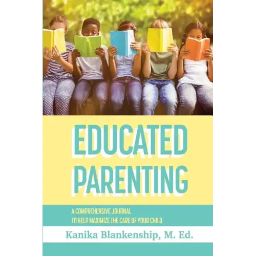 Educated Parenting