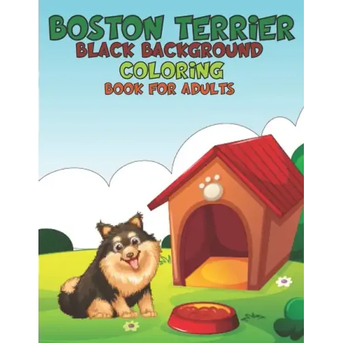 Boston Terrier Black background Coloring Book For Adults