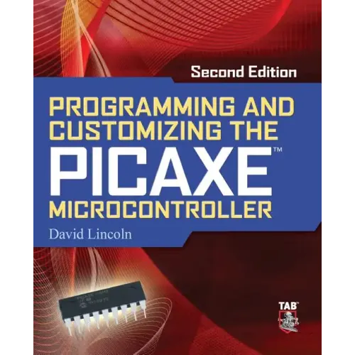 Programming and Customizing the Picaxe Microcontroller