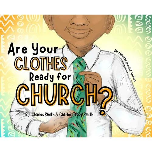 Are Your Clothes Ready for Church?