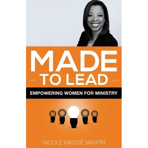 Made to Lead: Empowering Women for Ministry